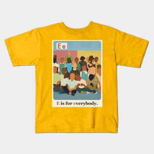 The New Black ABCs “E is for Everybody.” Kids T-Shirt